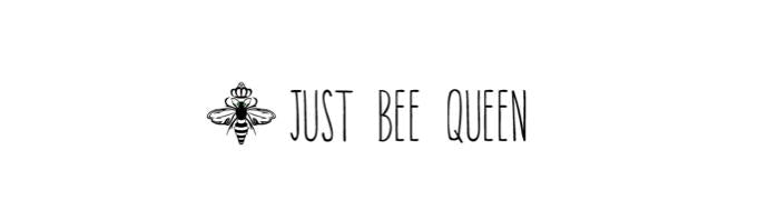 Just Bee Queen