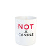 NOT a candle